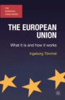 The European Union : What it is and how it works - Book
