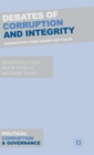 Debates of Corruption and Integrity : Perspectives from Europe and the US - Book
