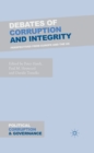 Debates of Corruption and Integrity : Perspectives from Europe and the US - eBook