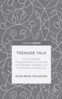 Teenage Talk : From General Characteristics to the Use of Pragmatic Markers in a Contrastive Perspective - Book