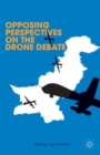 Opposing Perspectives on the Drone Debate - Book