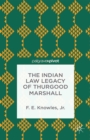 The Indian Law Legacy of Thurgood Marshall - eBook