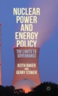 Nuclear Power and Energy Policy : The Limits to Governance - Book