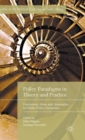 Policy Paradigms in Theory and Practice : Discourses, Ideas and Anomalies in Public Policy Dynamics - Book