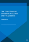 The XVA of Financial Derivatives: CVA, DVA and FVA Explained - eBook