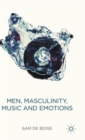 Men, Masculinity, Music and Emotions - Book
