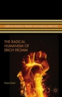 The Radical Humanism of Erich Fromm - Book