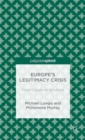 Europe’s Legitimacy Crisis : From Causes to Solutions - Book