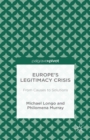 Europe's Legitimacy Crisis : From Causes to Solutions - eBook
