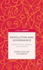 Devolution and Governance : Wales Between Capacity and Constraint - Book