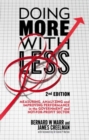 Doing More with Less 2nd edition : Measuring, Analyzing and Improving Performance in the Not-For-Profit and Government Sectors - Book