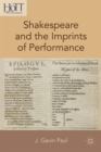 Shakespeare and the Imprints of Performance - Book