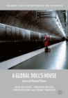 A Global Doll's House : Ibsen and Distant Visions - Book