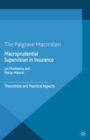 Macroprudential Supervision in Insurance : Theoretical and Practical Aspects - eBook