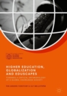 Higher Education, Globalization and Eduscapes : Towards a Critical Anthropology of a Global Knowledge Society - Book