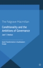 Conditionality and the Ambitions of Governance : Social Transformation in Southeastern Europe - eBook