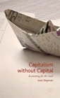Capitalism Without Capital : Accounting for the Crash - Book