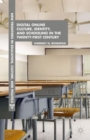 Digital Online Culture, Identity, and Schooling in the Twenty-First Century - Book