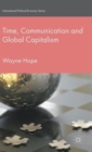 Time, Communication and Global Capitalism - Book