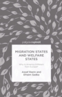 Migration States and Welfare States: Why Is America Different from Europe? - eBook
