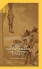 A Global History of Execution and the Criminal Corpse - Book