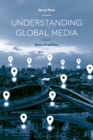 Understanding Global Media - Book