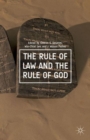 The Rule of Law and the Rule of God - Book