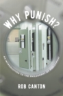 Why Punish? : An Introduction to the Philosophy of Punishment - Book