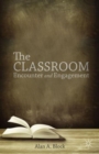 The Classroom : Encounter and Engagement - Book