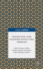 Migration and Worker Fatalities Abroad - Book