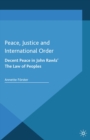 Peace, Justice and International Order : Decent Peace in John Rawls' the Law of Peoples - eBook