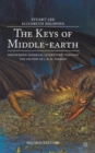The Keys of Middle-earth : Discovering Medieval Literature Through the Fiction of J. R. R. Tolkien - Book