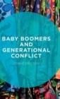 Baby Boomers and Generational Conflict - Book