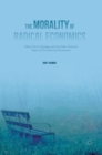 The Morality of Radical Economics : Ghost Curve Ideology and the Value Neutral Aspect of Neoclassical Economics - Book
