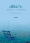 The Morality of Radical Economics : Ghost Curve Ideology and the Value Neutral Aspect of Neoclassical Economics - eBook