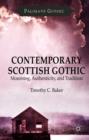 Contemporary Scottish Gothic : Mourning, Authenticity, and Tradition - Book