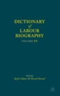 Dictionary of Labour Biography : Volume XV - Book