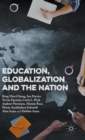 Education, Globalization and the Nation - Book