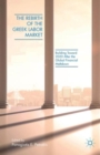 The Rebirth of the Greek Labor Market : Building Toward 2020 After the Global Financial Meltdown - Book