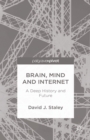 Brain, Mind and Internet : A Deep History and Future - eBook
