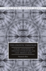 The Gnostic Paradigm : Forms of Knowing in English Literature of the Late Middle Ages - eBook