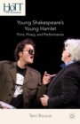 Young Shakespeare's Young Hamlet : Print, Piracy, and Performance - eBook