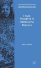 Forum Shopping in International Disputes - Book