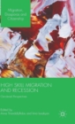 High Skill Migration and Recession : Gendered Perspectives - Book