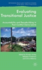 Evaluating Transitional Justice : Accountability and Peacebuilding in Post-Conflict Sierra Leone - Book