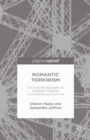 Romantic Terrorism : An Auto-Ethnography of Domestic Violence, Victimization and Survival - eBook