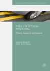 Self-Selection Policing : Theory, Research and Practice - eBook