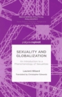 Sexuality and Globalization: An Introduction to a Phenomenology of Sexualities - eBook