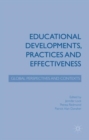 Educational Developments, Practices and Effectiveness : Global Perspectives and Contexts - Book