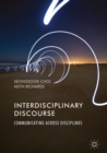 Interdisciplinary Discourse : Communicating Across Disciplines - eBook
